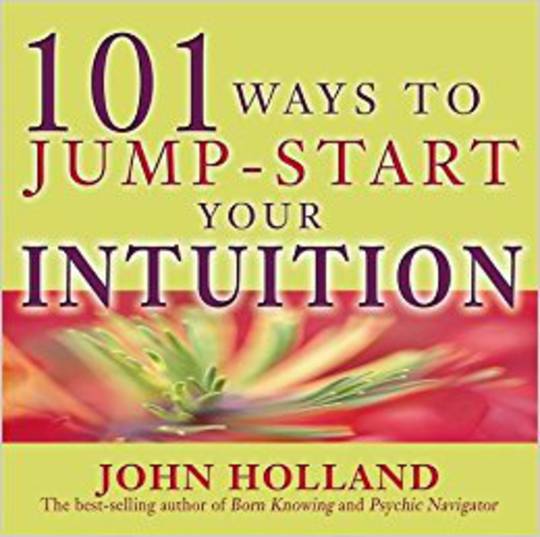 101 Ways to Jump Start Your Intuition image 0
